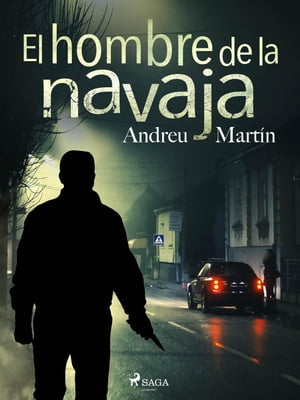 El hombre de la navaja.